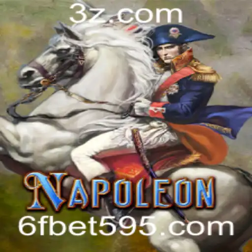 Explorando o Jogo Napoleon: Estratégia e Diversão com 6f Bet