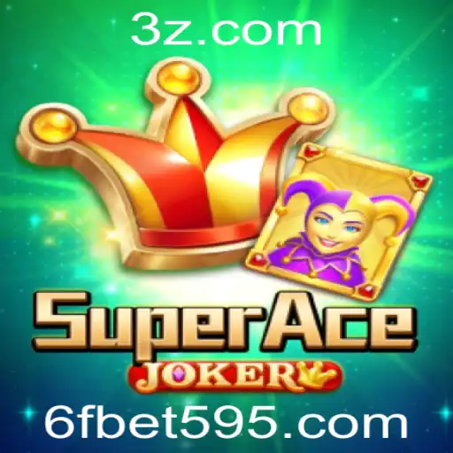 Descubra o Fascinante Mundo de SuperAceJoker e a Dinâmica do Jogo 6f Bet